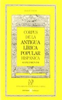 Corpus de La Antigua Lirica Popular Hispanica -Sup (Nueva Biblioteca de Erudicion y Critica)