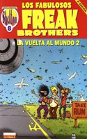 O.C Shelton 8 Los fabulosos Freak Brothers La vuelta al mundo 2/ The Fabulous Freak Brothers Around the World 2
