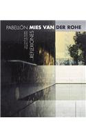 Pabello Mies Van Der Rohe