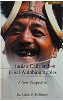 Indian Dalit and Tribal Autobiographies A New Perspective