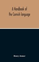 Handbook Of The Cornish Language