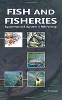 Fish and Fisheries: Aquaculture and Livestock in Fish Farming