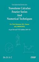 Transform Calculus Fourier Series and Numerical Techniques