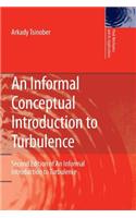 Informal Conceptual Introduction to Turbulence