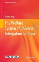 Welfare System of Universal Integration in China