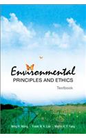 Environmental Principles and Ethics (with Field Trip Guide)