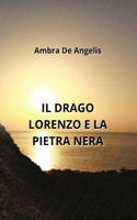 Drago Lorenzo E La Pietra Nera