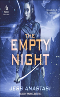 The Empty Night: (4 Atrophy)