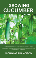 Growing Cucumber