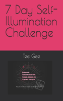7 Day Self-Illumination Challenge