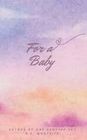 For a Baby
