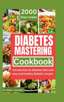 Diabetes Mastering Cookbook