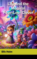Lily and the Magical Four-Leaf Clover
