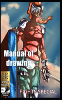 Special fight drawing manual
