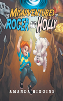 Misadventures of Roger and Holly