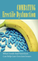 Combating Erectile Dysfunction