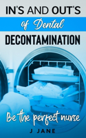 In's and Out's of dental decontamination