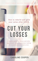 Cut Your Losses