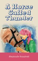 Horse Called Thunder