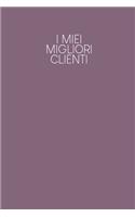 I miei migliori clienti