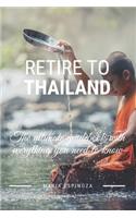 Retire To Thailand