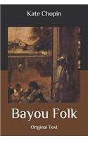 Bayou Folk: Original Text