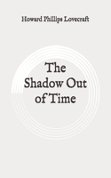 The Shadow Out of Time