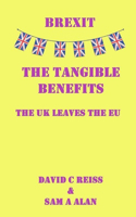 Brexit - The Tangible Benefits