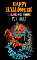 Happy halloween coloring book for adult: Halloween Coloring Book for Adults Relaxation (Adult Coloring Boosks) 100 pages 8.5x11