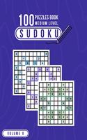 100 Sudoku Puzzles Book Medium Level: Sudoku Book Medium for Adults and Teens with 100 Unique Easy Level Puzzles & Solutions, Challenge for your Brain! (Volume 9)