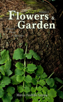 Flowers and Garden
