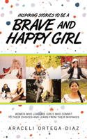 Inspiring Stories to Be a Brave and Happy Girl