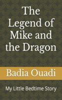 Legend of Mike and the Dragon