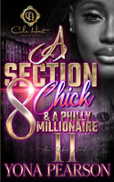A Section 8 Chick & A Philly Millionaire 2: An African American Romance(2 A Section 8 Chick & a Philly Millionaire)