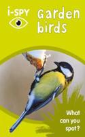 i-SPY Garden Birds: What Can You Spot?(Collins Michelin i-SPY Guides)