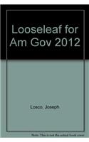 Looseleaf for Am Gov 2012