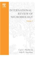 International Review Neurobiology V 4