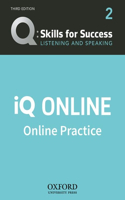 Q: Skills for Success Level 2 Listening and Speaking IQ Online Practice