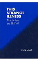 This Strange Illness