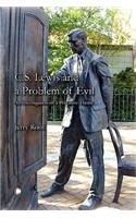 C.S. Lewis and a Problem of Evil