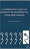 Comparative Study of Minority Development in China and Canada