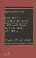 European Socialism and the Conflict in Central America