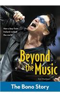 Beyond the Music: The Bono Story