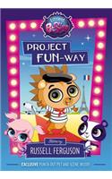 Littlest Pet Shop: Project Fun-Way: Starring Russell Ferguson