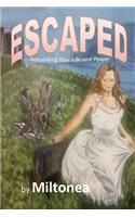Escaped