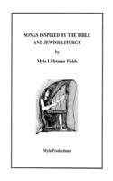 Songs Inspired By The Bible And Jewish Liturgy