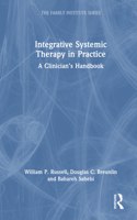 Integrative Systemic Therapy in Practice