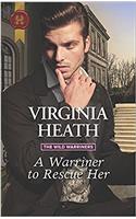A Warriner to Rescue Her (The Wild Warriners)