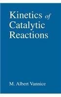 Kinetics of Catalytic Reactions: (English)