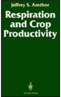 Respiration and Crop Productivity